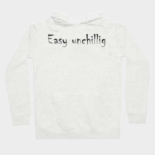 Easy unchillig Hoodie by Fasnacht Herisau