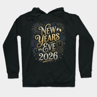 New Year's Eve 2026 Hoodie