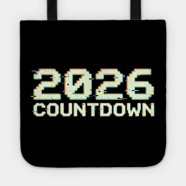 2026 Countdown Tote by Creatifly Graphic Tees