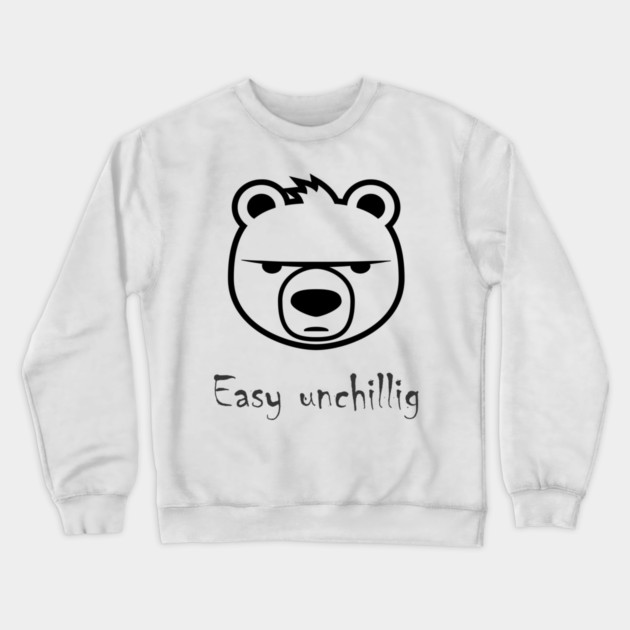 Easy unchillig Bär Crewneck Sweatshirt by Fasnacht Herisau