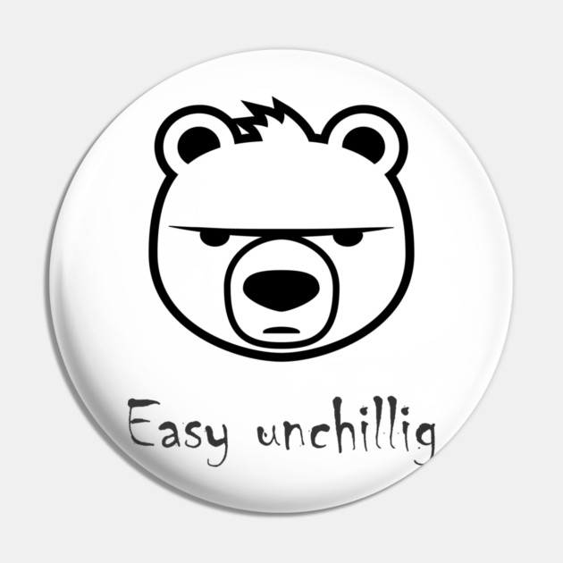 Easy unchillig Bär Pin by Fasnacht Herisau