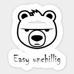 Easy unchillig Bär Sticker
