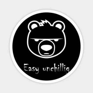 Easy unchillig Bär Magnet