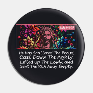 He Has Scattered The Proud Pin