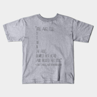 Alice Fell Quote from Alice in Wonderland Kids T-Shirt