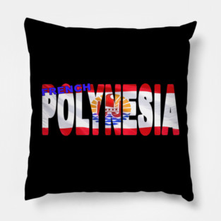 FRENCH POLYNESIA - Flag Flying in Wind cut to Letters Souvenir Sticker Shirt Pillow
