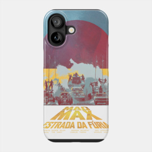 Mad Max Fury Road Phone Case