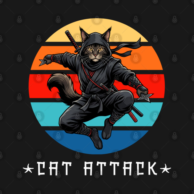 Cat Attack Ninja Cat – Funny Martial Arts Cat For Men, Women & Kids by Pixel Threads 