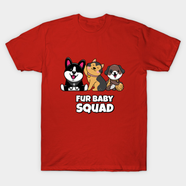 Fur Baby Squad Fur Parents T-Shirt by Lamount Tees