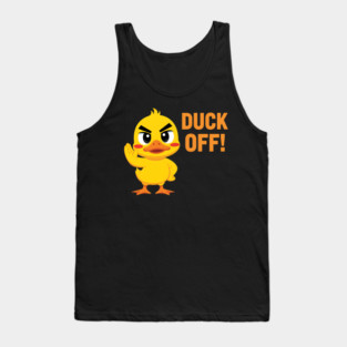 Duck off Tank Top