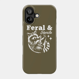 Feral and Sterile Vasectomy Raccoon Phone Case