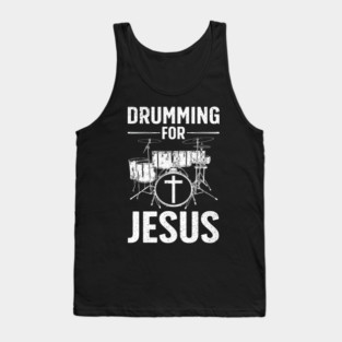 Best Drumming Art Drummer Drum Drumming Jesus Tank Top