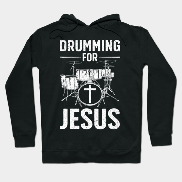 Best Drumming Art Drummer Drum Drumming Jesus Hoodie by yangho