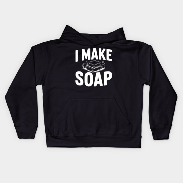 I Make Soap Kids Hoodie by Frank Ring