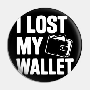 I Lost My Wallet Pin