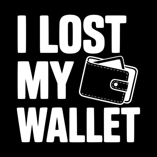 I Lost My Wallet by Frank Ring