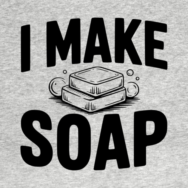 I Make Soap by Frank Ring