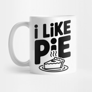 I Like Pie Mug