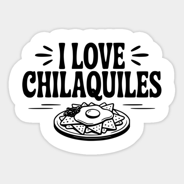 I Love Chilaquiles Magnet by Frank Ring