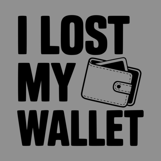 I Lost My Wallet by Frank Ring
