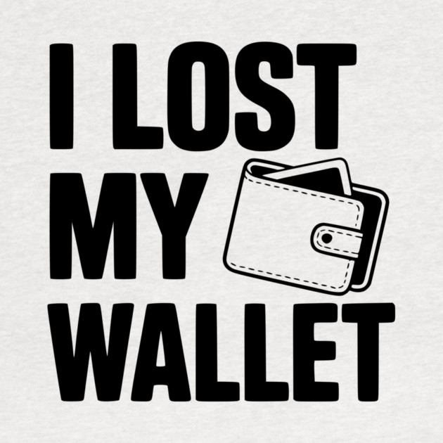 I Lost My Wallet by Frank Ring