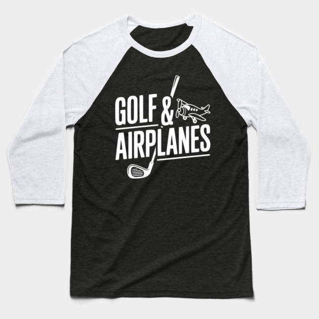 Golf & Airplanes Baseball T-Shirt by Frank Ring