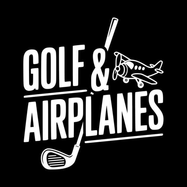 Golf & Airplanes by Frank Ring