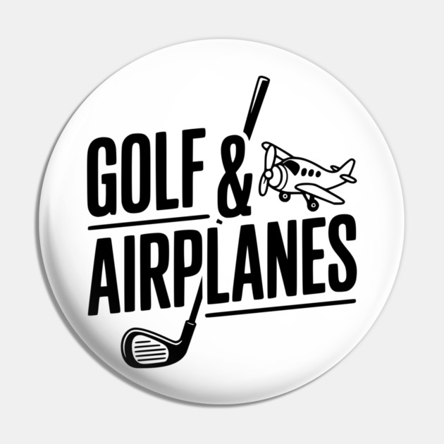 Golf & Airplanes Pin by Frank Ring