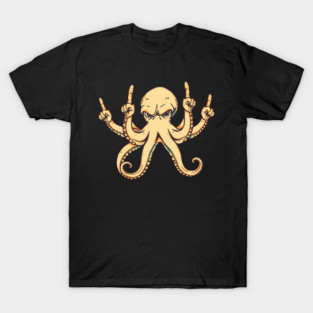 Octopus Middle Fingers T-Shirt