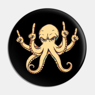 Octopus Middle Fingers Pin