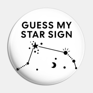 Guess My Star Sign – Aries Zodiac, Astrology Constellation – Black Print Pin