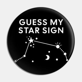 Guess My Star Sign – Aries Zodiac, Astrology Constellation – White Print Pin