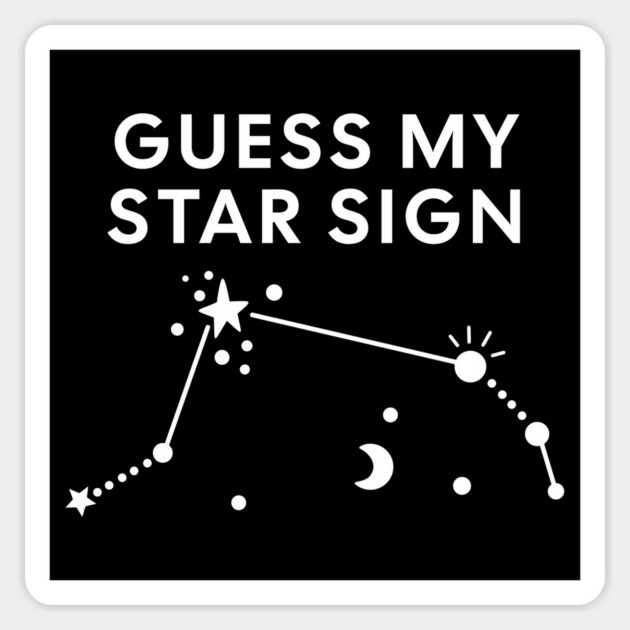Guess My Star Sign – Aries Zodiac, Astrology Constellation – White Print Magnet by Designed By Marty