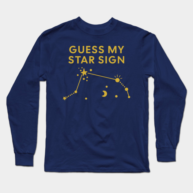 Guess My Star Sign – Aries Zodiac, Astrology Constellation – Classic Gold Print Long Sleeve T-Shirt by Designed By Marty