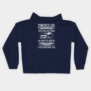 Concrete Life The Pain Is Real Pride And Respect Worker Kids Hoodie