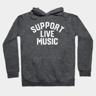 Support Live Music Hoodie