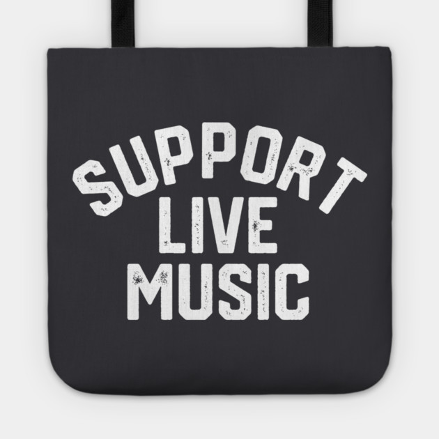 Support Live Music Tote by Litehouse Tees