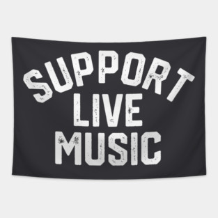 Support Live Music Tapestry