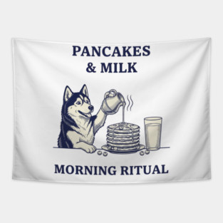 Funny Siberian Husky Pancakes & Milk Morning Ritual T-Shirt - Cute Dog Breakfast Lover Graphic Tee for Husky Moms Dads Tapestry