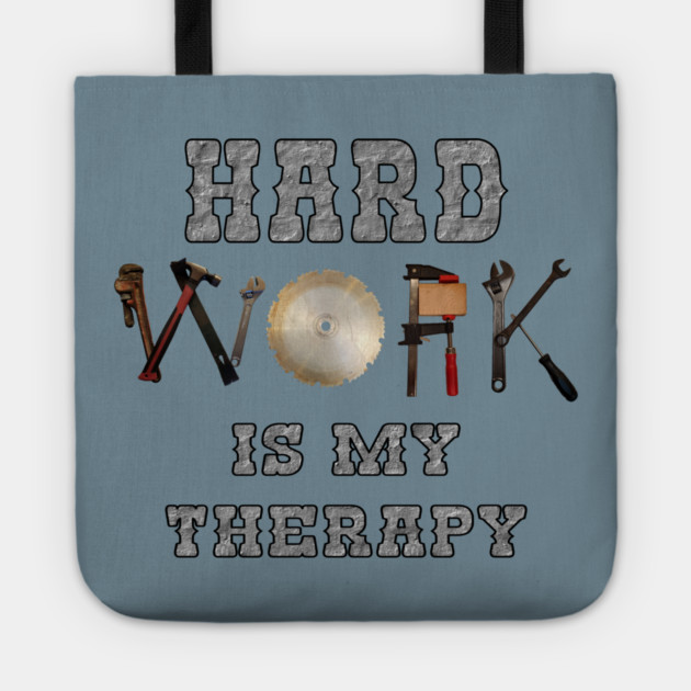 Hard Working Tee Tote by faithfamilyhomedesigns