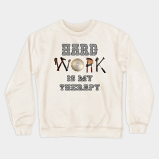 Hard Working Tee Crewneck Sweatshirt