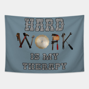Hard Working Tee Tapestry