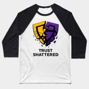 Trust Shattered Baseball T-Shirt