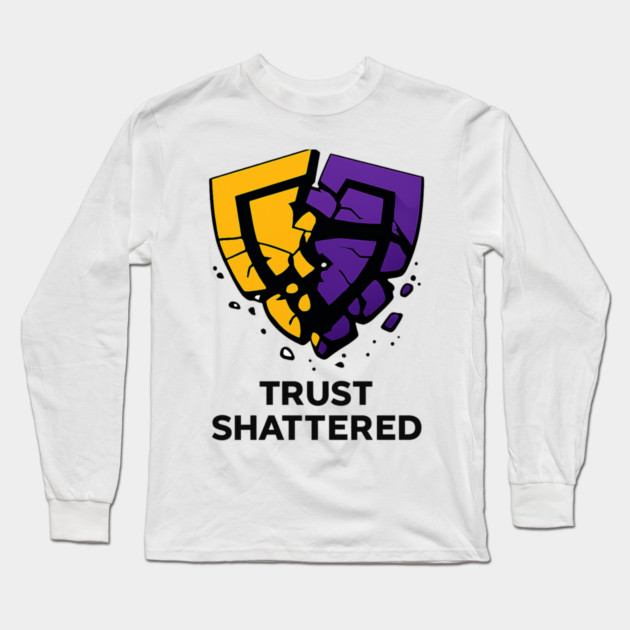 Trust Shattered Long Sleeve T-Shirt by THE CRYPTO PONZI SCHEME AVENGER