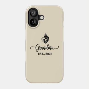 Grandma EST. 2026 Expecting Grandmother Baby Phone Case