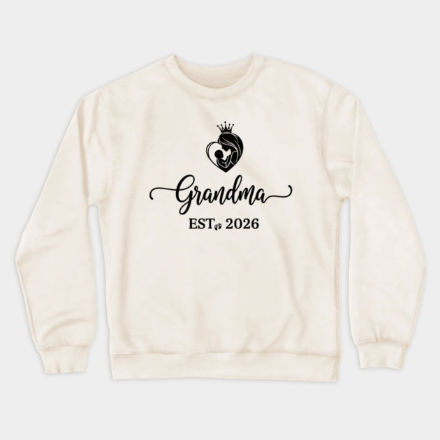Grandma EST. 2026 Expecting Grandmother Baby Crewneck Sweatshirt by ArtistTee ⭐⭐⭐⭐⭐