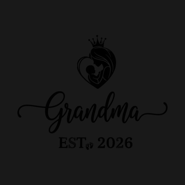 Grandma EST. 2026 Expecting Grandmother Baby by ArtistTee ⭐⭐⭐⭐⭐