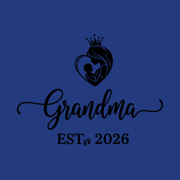 Grandma EST. 2026 Expecting Grandmother Baby by ArtistTee ⭐⭐⭐⭐⭐