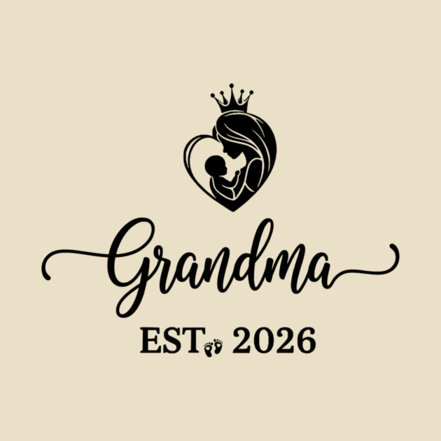 Grandma EST. 2026 Expecting Grandmother Baby by ArtistTee ⭐⭐⭐⭐⭐