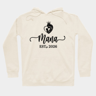 Mama Est. 2026 Expectant Mother New Mom Hoodie